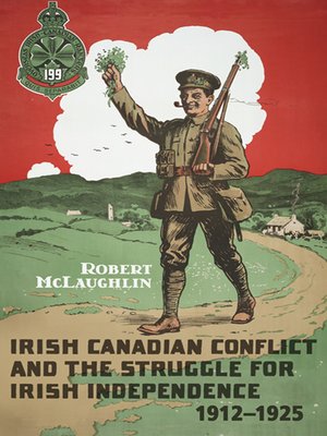 cover image of Irish Canadian Conflict and the Struggle for Irish Independence, 1912-1925